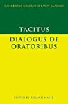 Dialogus de oratoribus (Greek & Latin Classics)