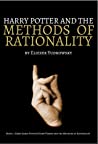 Harry James Potter-Evans-Verres and the Methods of Rationality (Harry Potter and the Methods of Rationality, #1)