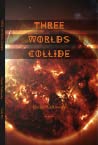 Three Worlds Collide by Eliezer Yudkowsky