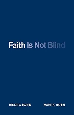 Faith Is Not Blind