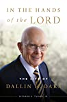 In the Hands of the Lord: The Life of Dallin H. Oaks