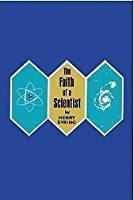 The Faith of a Scientist