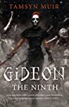 Gideon the Ninth (The Locked Tomb, #1)