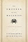 The Emperor of All Maladies: A Biography of Cancer