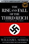 The Rise and Fall of the Third Reich: A History of Nazi Germany