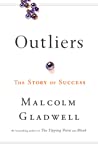 Outliers by Malcolm Gladwell